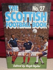 The Scottish Football Book no: 27. Hugh Taylor (editor) Paperback 1981.