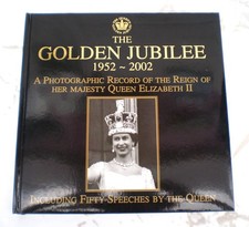 The Golden Jubilee 1952-2002- HM Queen Elizabeth II-A Photographic Record. Boxed