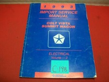 1993 CHRYSLER PLYMOUTH DODGE COLT VISTA/SUMMIT WAGON ELECTRICAL SERVICE MANUAL