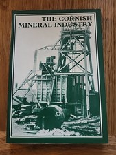 Cornish Mineral Industry : Past Performance and Future Prospect J. H. Trounson