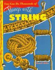 You Can Do Thousands of Things with String (Little Ark Book) - Miller, David