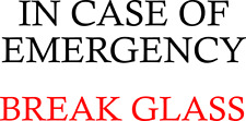 IN CASE OF EMERGENCY BREAK GLASS Warning Sign Decal Glass Box Frame Wall Sticker