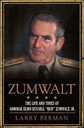 Zumwalt the life - and, times