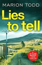 Lies to Tell: An utterly