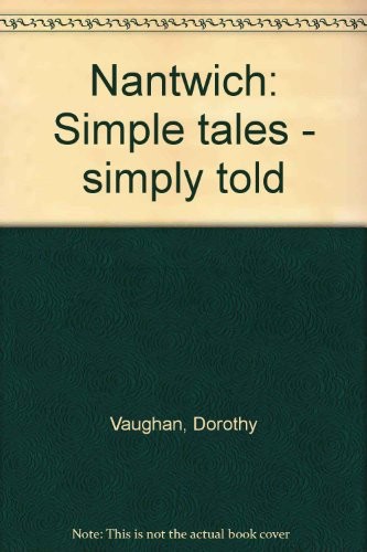 Nantwich simple tales - nantwich:,
