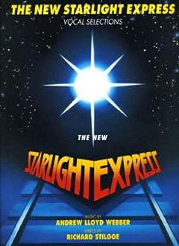 The new starlight - starlight, express