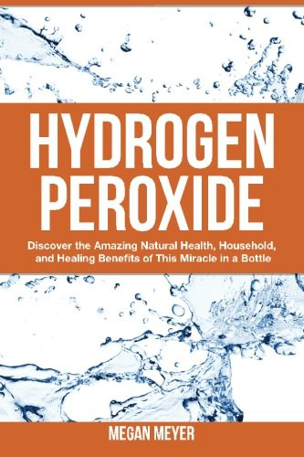 Hydrogen peroxide discover - hydrogen, peroxide: