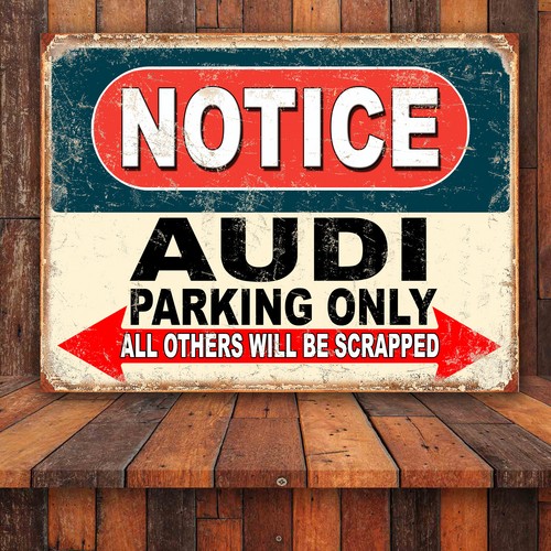 Funny notice audi parking - audi,