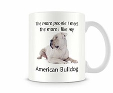 I Like My American Bulldog - Funny Dog Mug by Behind The Glass