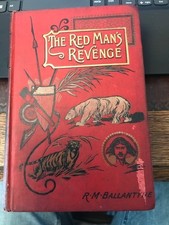 THE RED MAN'S REVENGE R M BALLANTYNE VINTAGE HARDBACK