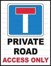 PRIVATE ROAD ACCESS ONLY