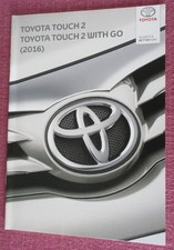 (2016) TOYOTA TOUCH 2 & TOUCH 2 WITH GO. MEDIA - NAVIGATION -  SAT NAV  HANDBOOK