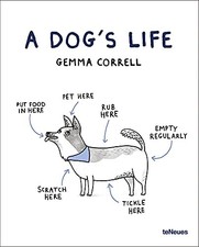A Dog's Life By Gemma Correll