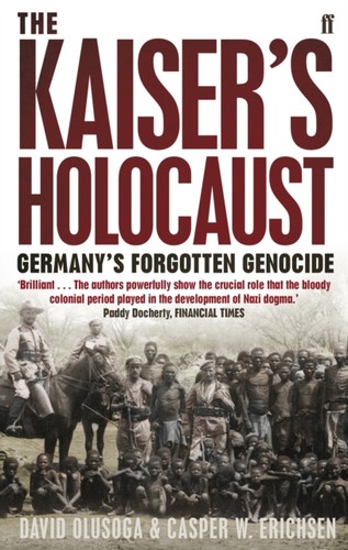 The kaiser holocaust - the, kaiser's