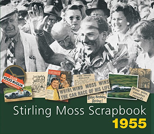 Stirling moss scrapbook 1955 - stirling,
