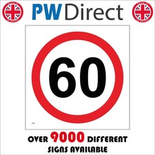 SIGN 60 Miles Per Hour Road