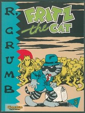 R. CRUMB # 5 Carlsen Comics FRITZ THE CAT 1st 1994 Edition Condition 0-1