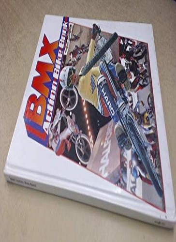 Bmx action bike book richard - bmx,
