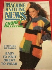 Machine Knitting News Chunky Collection Magazine -