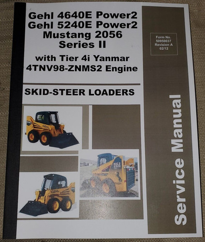 Gehl 4640e 5240e mustang 2056 - 5240e,