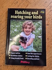 Hatching and Rearing Your