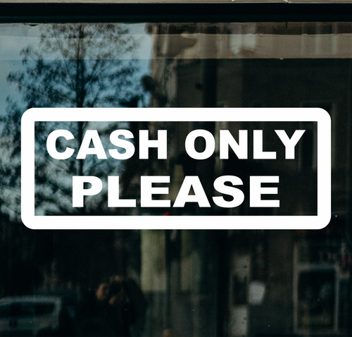 Cash only please sticker - only,