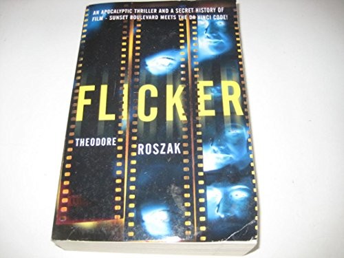 Flicker theodore roszak - flicker,