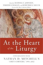 At the Heart of the Liturgy