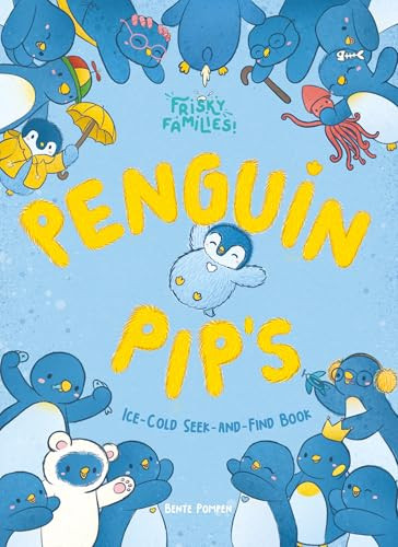 Frisky families penguin pip - families!,