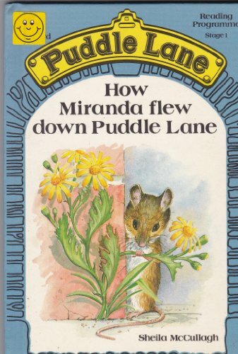 How miranda flew - how, puddle