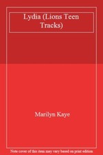Lydia (Lions Teen Tracks) By Marilyn Kaye