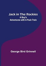 Jack in the Rockies: A Boy's