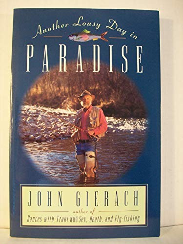 Another lousy day paradise - day, in