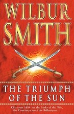 The Triumph of the Sun (The Courtneys), Smith, Wilbur, Used; Very Good Book