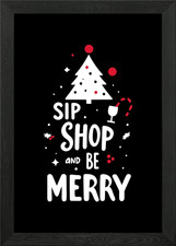 Sip Shop and Be Merry Framed