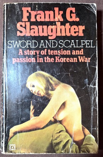 Sword and scalpel frank g - and,