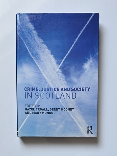 Crime justice and society in - justice,