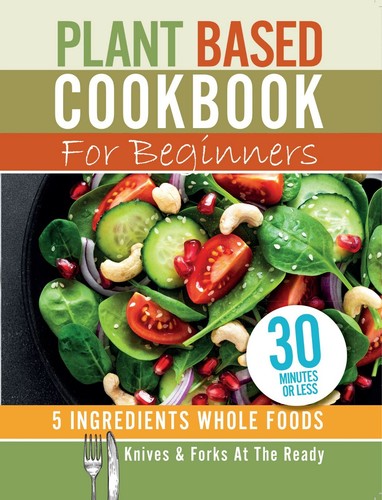 Plant based cookbook - plant,