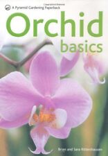 Orchid Basics (Pyramid Paperbacks) By Brian Rittershausen, Sara Rittershausen