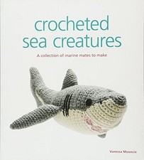 Crocheted Sea Creatures: A