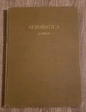 Aerobatics H Barber 1918 First