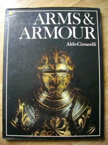 Arms and armour - and, the