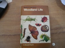 Woodland Life (Blandford Colour Series)