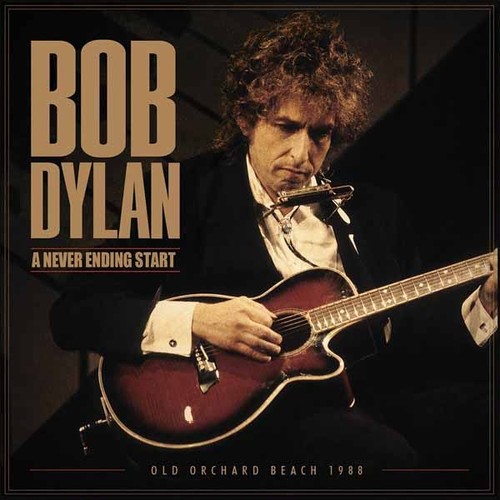 Bob dylan never ending - dylan, start