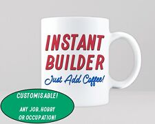 Instant Job Add Coffee Mug Gift Custom Any Job Hobby Occupation Birthday Leaving
