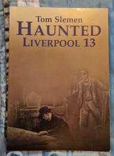 Haunted Liverpool 13 Tom