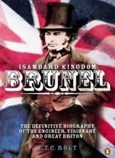 Isambard Kingdom Brunel By L.T.C Rolt, Angus Buchanan