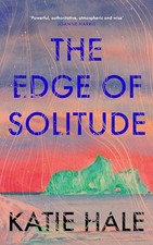 The Edge of Solitude by Katie
