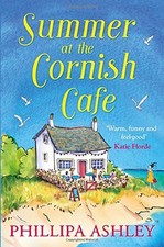 Summer at the Cornish Cafe: Perfect for fans of Poldark (The Cornish Café Serie