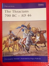 The Thracians 700 BC - AD 46